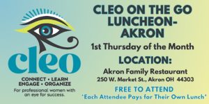 CLEO on the Go - Akron Announcement - 1st Thursday of the month at Akron Family Restaurant. Registration is required.