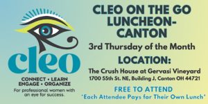 CELO on the Go Luncheon Announcement - Canton. 3rd Thursday of the month at The Crush House at Gervasi Vineyard. Registration is required.