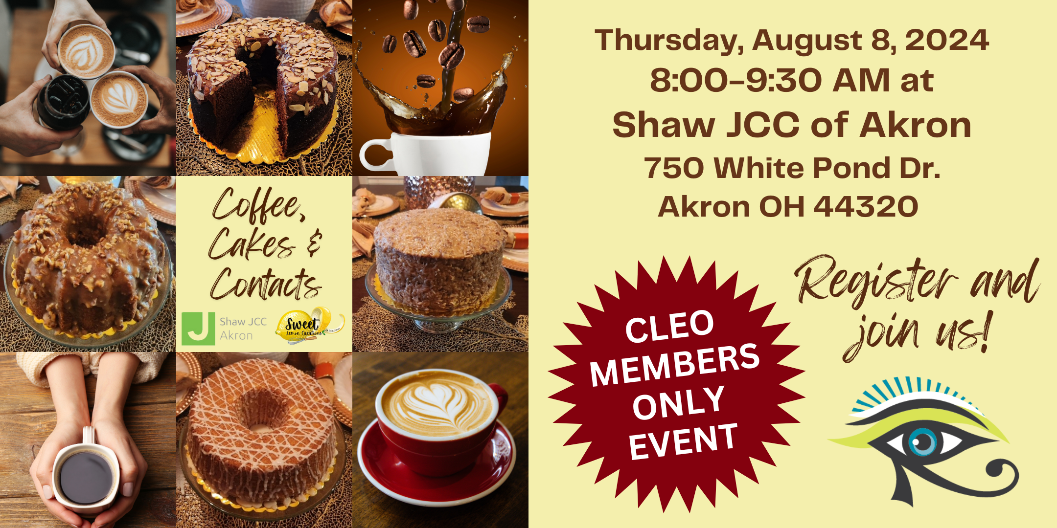 Information on Coffee, Cakes, and Contacts event to be held on August 8 from 8:00 am - 9:30 am at Shaw JCC of Akron